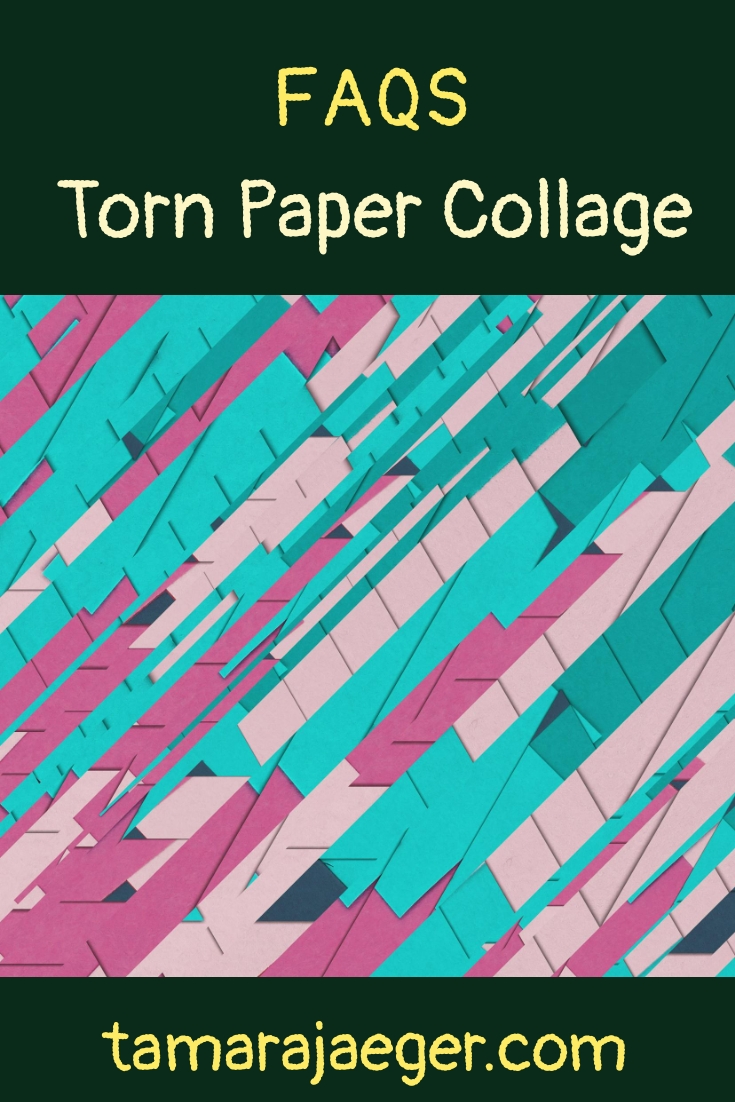 Torn paper collage FAQs